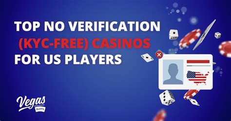 No Verification Casinos August 2024 .